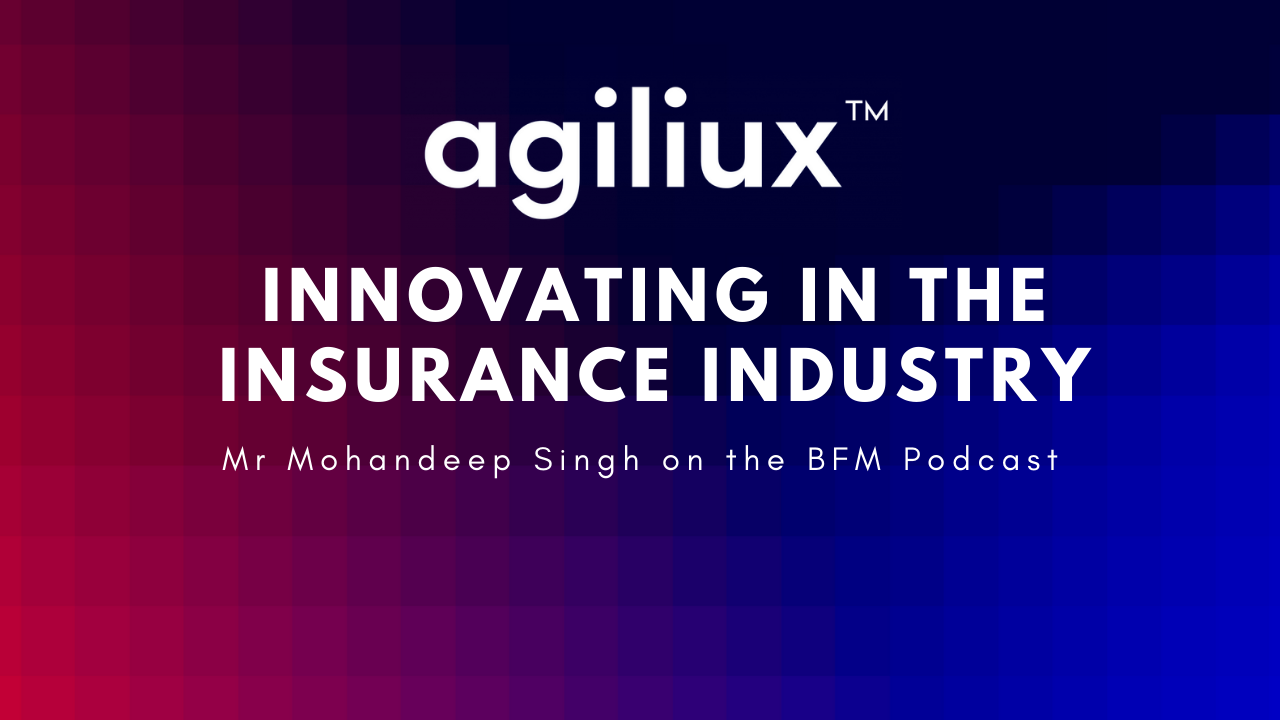 Agiliux: Innovating the Insurance Industry