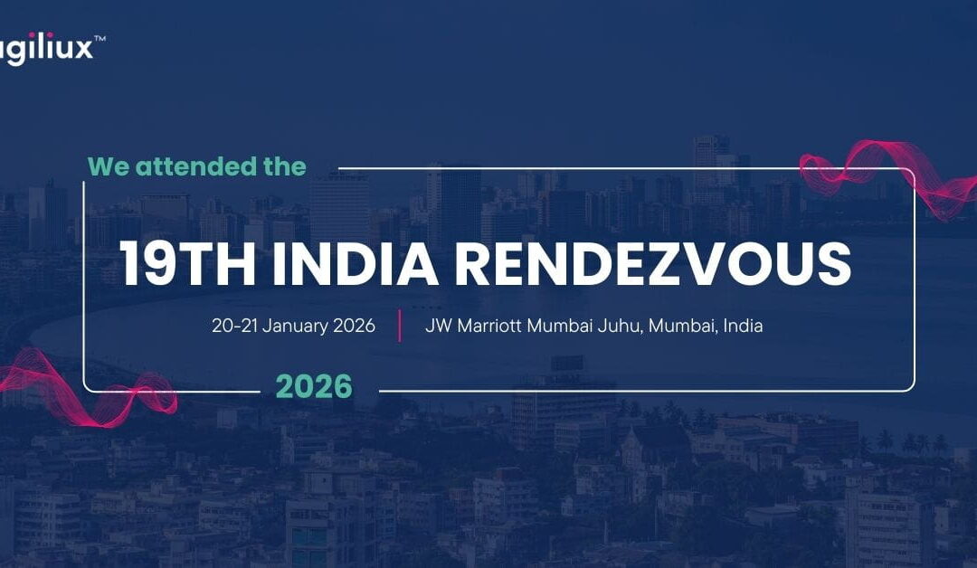 Agiliux Joins Industry Leaders at the 19th India Rendezvous