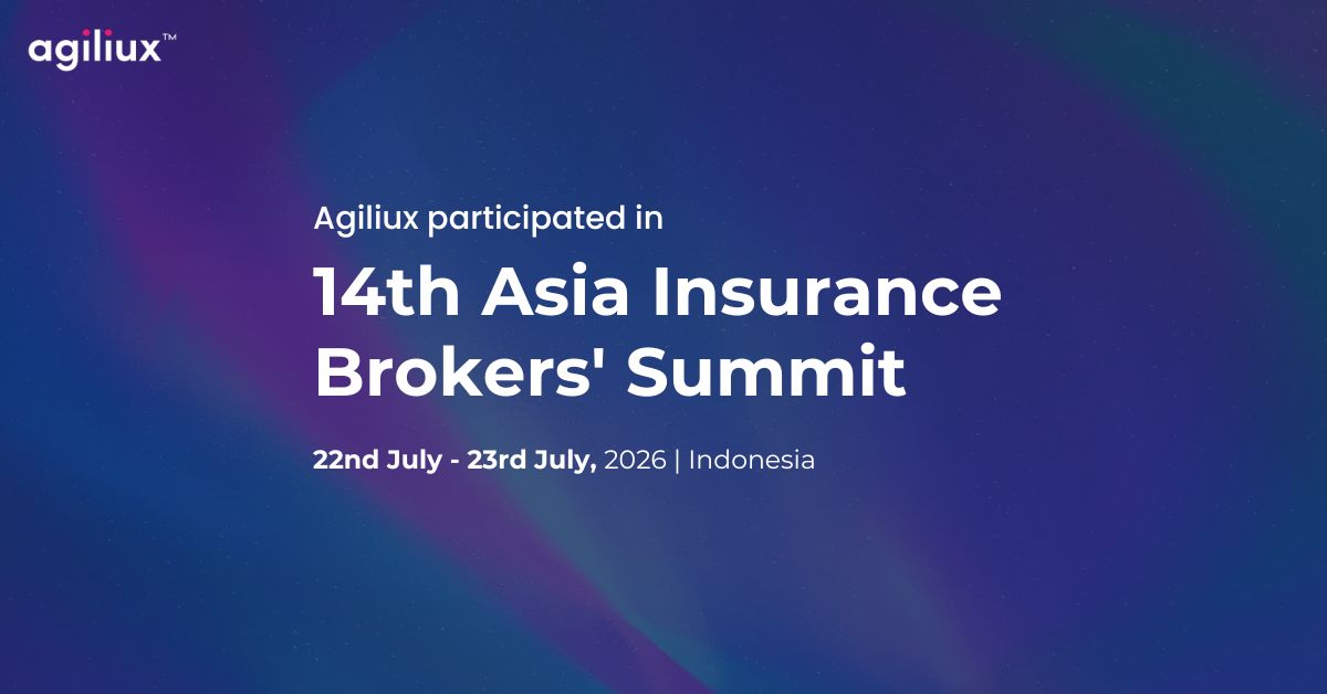 Agiliux at the 14th Asia Insurance Brokers’ Summit: Reflections from Jakarta